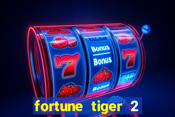 fortune tiger 2 demo revenge